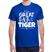 Its Great to be a Tiger t-shirt