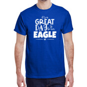Its Great to be an Eagle t-shirt